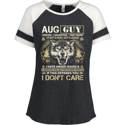 August Guy I Served I Sacrificed I Don't Regret Gift Enza Ladies Jersey Colorblock Tee