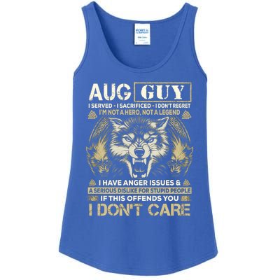 August Guy I Served I Sacrificed I Don't Regret Gift Ladies Essential Tank