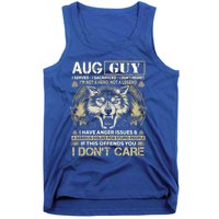 August Guy I Served I Sacrificed I Don't Regret Gift Tank Top