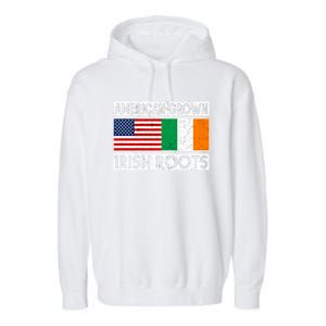 American Grown Irish Roots St Patricks Day Irish American Gift Garment-Dyed Fleece Hoodie