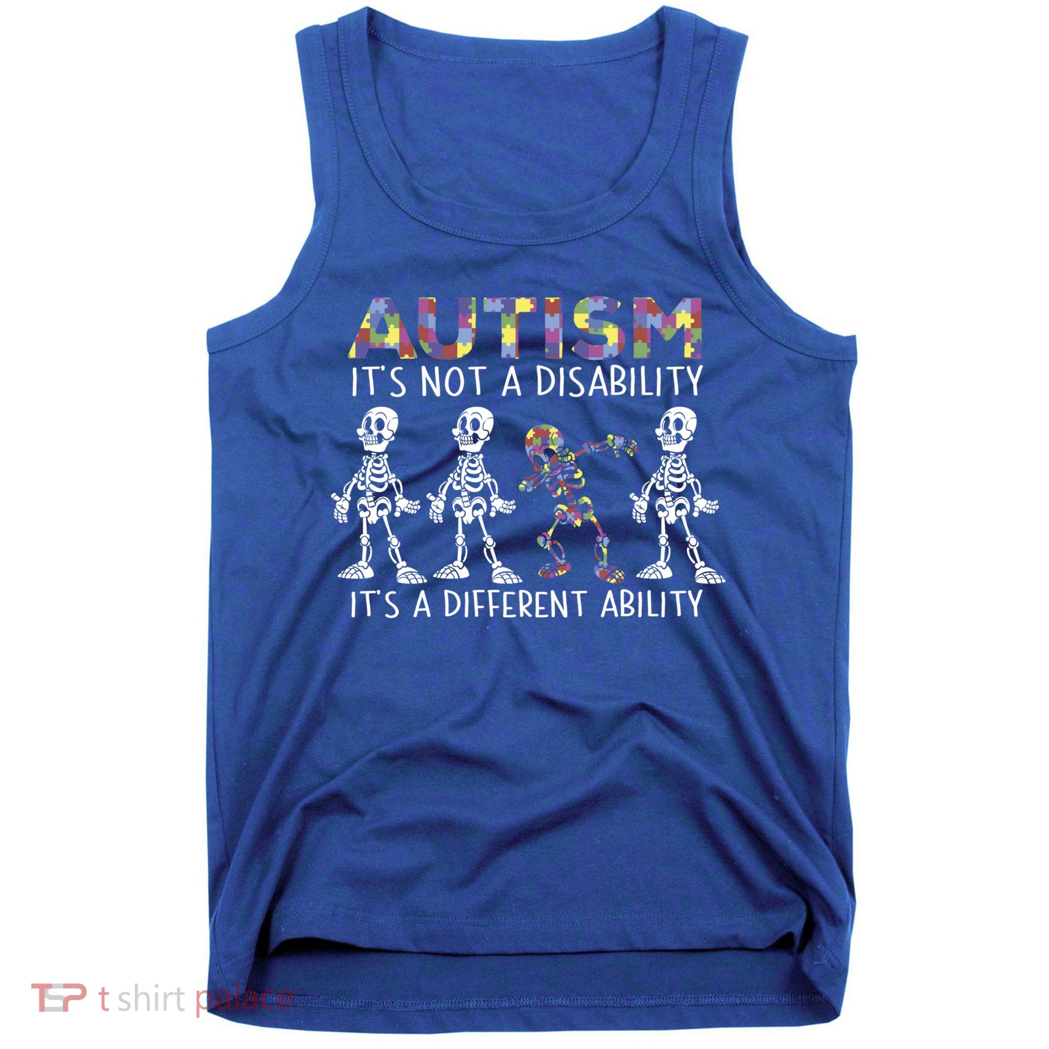Autism Gift It's A Different Ability Gift Autism Awareness Cool Gift Tank Top