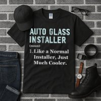 Auto Glass Installer Application Day Glass Installation Tall T-Shirt
