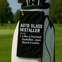 Auto Glass Installer Application Day Glass Installation Golf Towel
