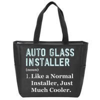 Auto Glass Installer Application Day Glass Installation Zip Tote Bag