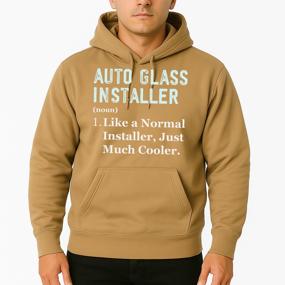 Auto Glass Installer Application Day Glass Installation Hoodie