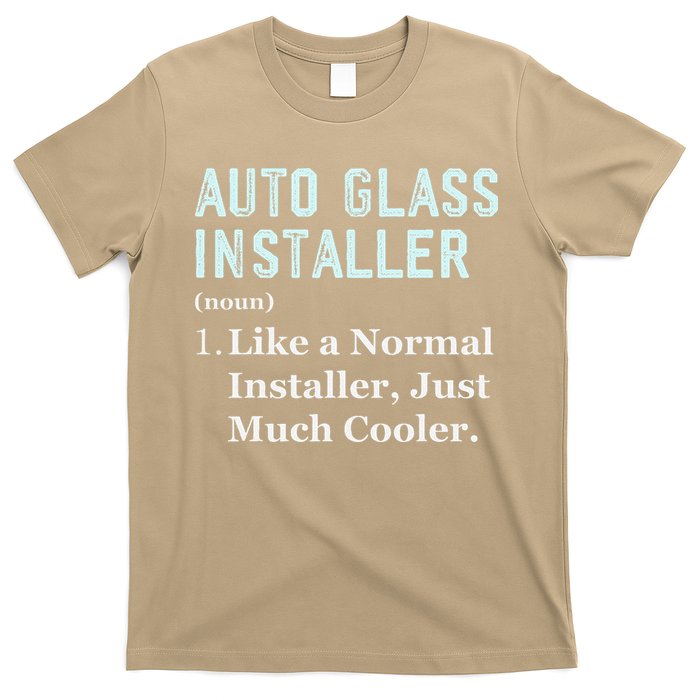 Auto Glass Installer Application Day Glass Installation T-Shirt