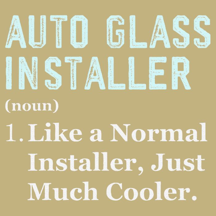 Auto Glass Installer Application Day Glass Installation T-Shirt