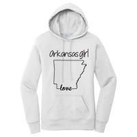 Arkansas Girl I Love Arkansas Home Cute Arkansas Women's Pullover Hoodie