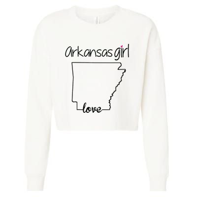 Arkansas Girl I Love Arkansas Home Cute Arkansas Cropped Pullover Crew