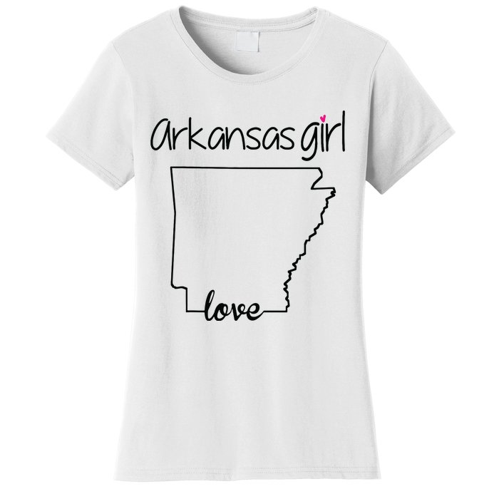 Arkansas Girl I Love Arkansas Home Cute Arkansas Women's T-Shirt