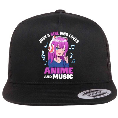 Anime Girl Just A Girl Who Loves Anime And Music Flat Bill Trucker Hat