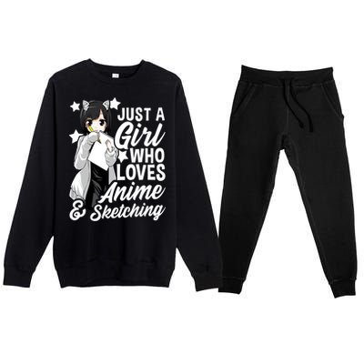 Anime Girl Just A Girl Who Loves Anime And Sketching Drawing Gift Premium Crewneck Sweatsuit Set