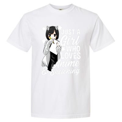 Anime Girl Just A Girl Who Loves Anime And Sketching Drawing Gift Garment-Dyed Heavyweight T-Shirt