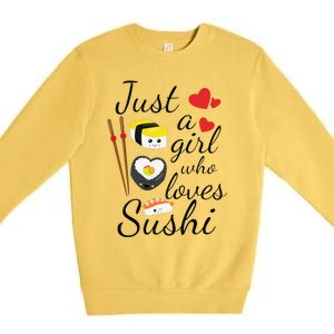 Anime Gift Just A Girl Who Loves Sushi Cute Anime Style Premium Crewneck Sweatshirt