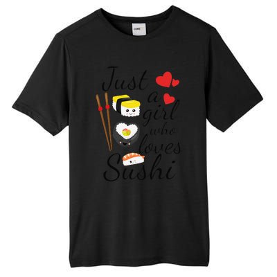 Anime Gift Just A Girl Who Loves Sushi Cute Anime Style Tall Fusion ChromaSoft Performance T-Shirt