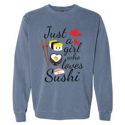 Anime Gift Just A Girl Who Loves Sushi Cute Anime Style Garment-Dyed Sweatshirt