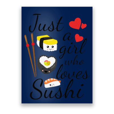 Anime Gift Just A Girl Who Loves Sushi Cute Anime Style Poster