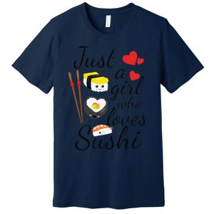 Anime Gift Just A Girl Who Loves Sushi Cute Anime Style Premium T-Shirt