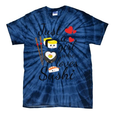 Anime Gift Just A Girl Who Loves Sushi Cute Anime Style Tie-Dye T-Shirt