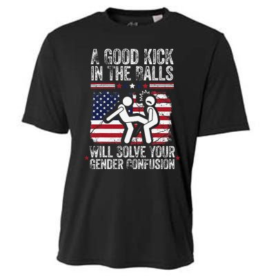 A Good Kick In The Balls Will Solve Your Gender Confusion Gift Cooling Performance Crew T-Shirt