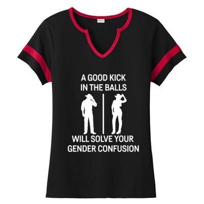 A Good Kick In The Balls Will Solve Your Gender Confusion Ladies Halftime Notch Neck Tee