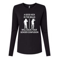 A Good Kick In The Balls Will Solve Your Gender Confusion Womens Cotton Relaxed Long Sleeve T-Shirt