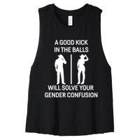 A Good Kick In The Balls Will Solve Your Gender Confusion Women's Racerback Cropped Tank