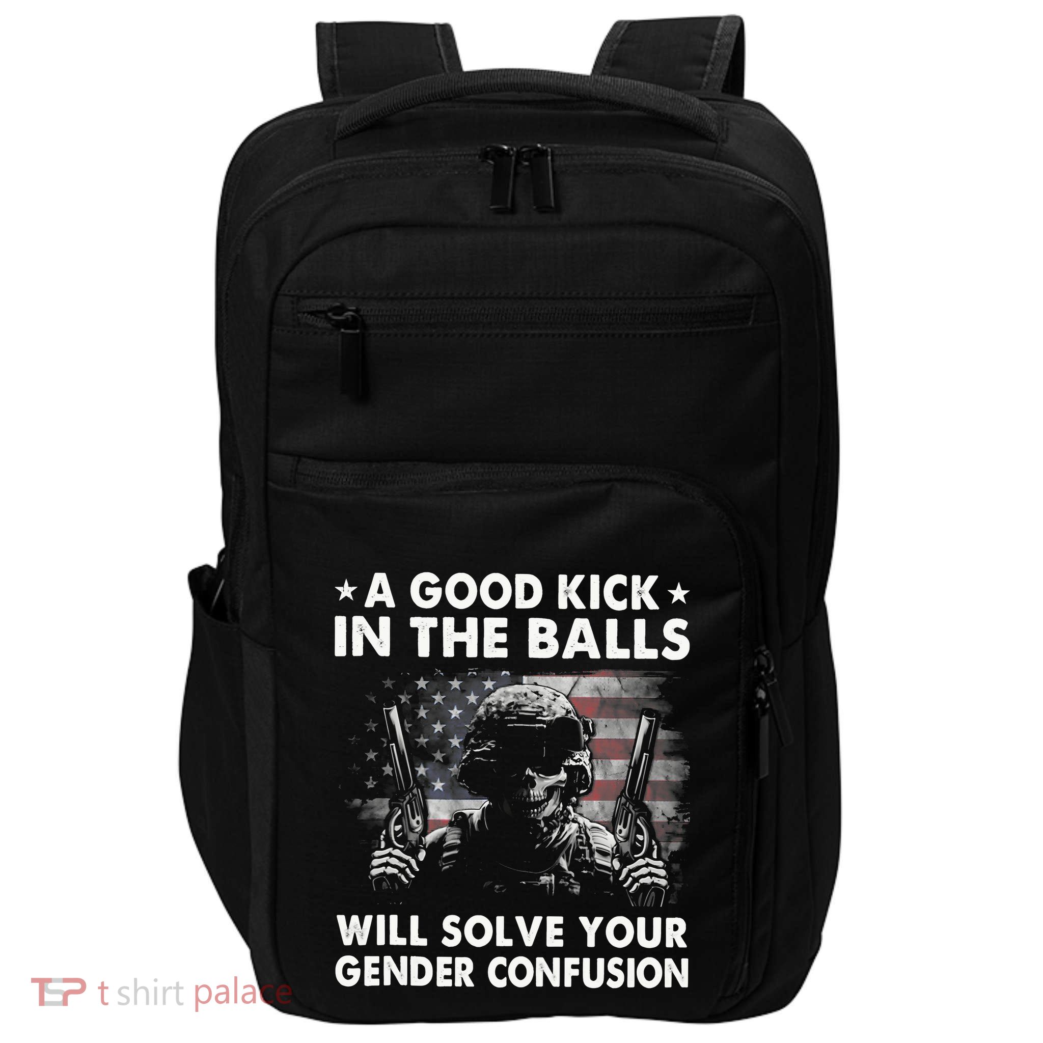 A Good Kick In The Balls Will Solve Your Gender Confusion Impact Tech Backpack