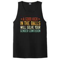 A Good Kick In The Balls Will Solve Your Gender Confusion PosiCharge Competitor Tank