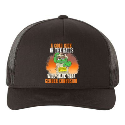 A Good Kick In The Balls Will Solve Your Gender Confusion Yupoong Adult 5-Panel Trucker Hat