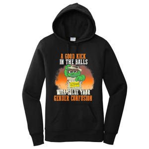 A Good Kick In The Balls Will Solve Your Gender Confusion Women's Pullover Hoodie