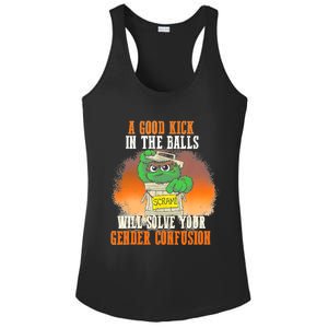 A Good Kick In The Balls Will Solve Your Gender Confusion Ladies PosiCharge Competitor Racerback Tank