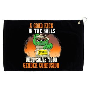 A Good Kick In The Balls Will Solve Your Gender Confusion Grommeted Golf Towel