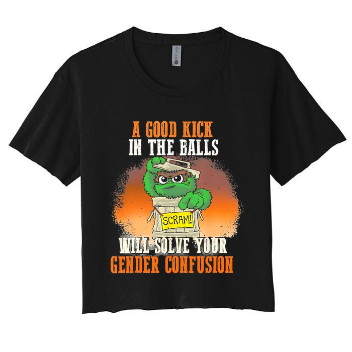 A Good Kick In The Balls Will Solve Your Gender Confusion Women's Crop Top Tee