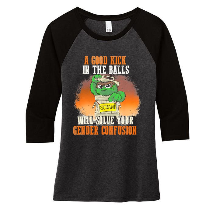 A Good Kick In The Balls Will Solve Your Gender Confusion Women's Tri-Blend 3/4-Sleeve Raglan Shirt