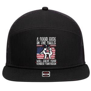 A Good Kick In The Balls Will Solve Your Gender Confusion 7 Panel Mesh Trucker Snapback Hat