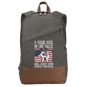 A Good Kick In The Balls Will Solve Your Gender Confusion Cotton Canvas Backpack