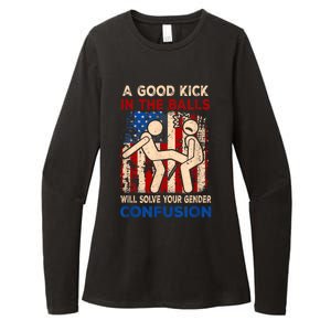 A Good Kick In The Balls Will Solve Your Gender Womens CVC Long Sleeve Shirt