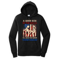 A Good Kick In The Balls Will Solve Your Gender Women's Pullover Hoodie