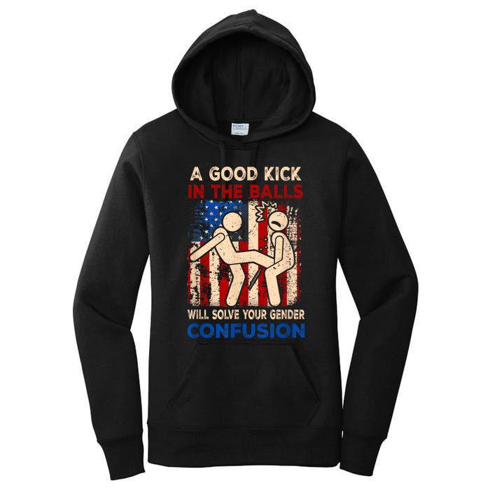 A Good Kick In The Balls Will Solve Your Gender Women's Pullover Hoodie