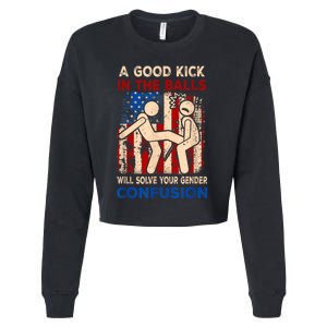 A Good Kick In The Balls Will Solve Your Gender Cropped Pullover Crew