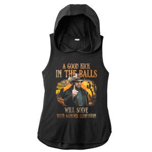 A Good Kick In The Balls Will Solve Your Gender Confusion Ladies PosiCharge Tri-Blend Wicking Draft Hoodie Tank