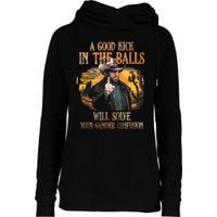 A Good Kick In The Balls Will Solve Your Gender Confusion Womens Funnel Neck Pullover Hood