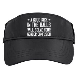 A Good Kick In The Balls Will Solve Your Gender Confusion Adult Drive Performance Visor