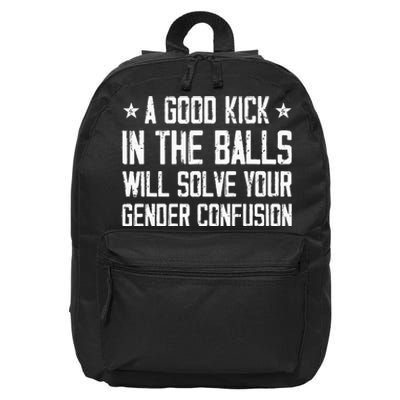 A Good Kick In The Balls Will Solve Your Gender Confusion 16 in Basic Backpack