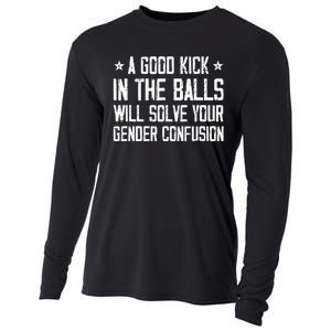 A Good Kick In The Balls Will Solve Your Gender Confusion Cooling Performance Long Sleeve Crew