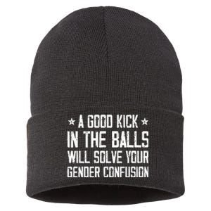 A Good Kick In The Balls Will Solve Your Gender Confusion Sustainable Knit Beanie