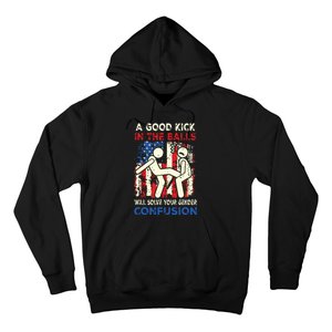 A Good Kick In The Balls Will Solve Your Gender Confusion Hoodie