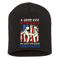 A Good Kick In The Balls Will Solve Your Gender Confusion Short Acrylic Beanie