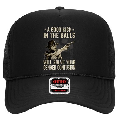 A Good Kick In The Balls Will Solve Your Gender Confusion Trucker Hat